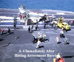 A-4 Immediately After 
Hitting Arrestment Barrier